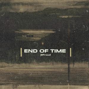 END OF TIME