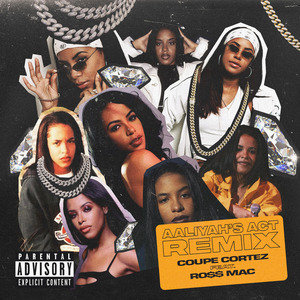Aaliyah's Act (Remix)