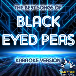 Bebot (Karaoke Version) (Originally Performed By Black Eyed Peas)