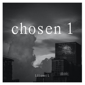Chosen 1（prod by ABAYBAY)