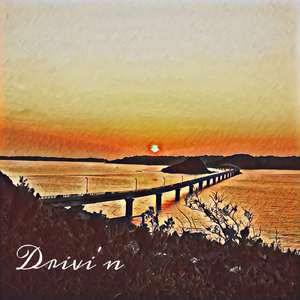 Drivi'n