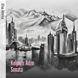 Kelpie's Adze Sonata