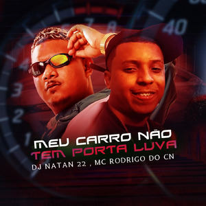 Meu Carro nao tem Porta Luva (Remastered 2024)