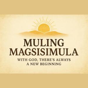 Muling Magsisimula (feat. Kindrel Music)