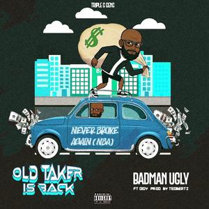 OLD TAKER IS BACK (NBA) NEVER BROKE AGAIN (feat. DIDY)