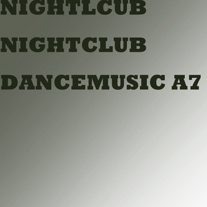 NIGHTCLUBDANCEMUSIC A7