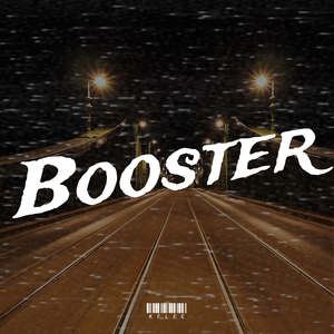 Booster