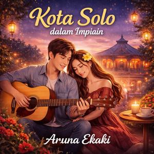 Kota Solo dalam Impian (Acoustic Version)