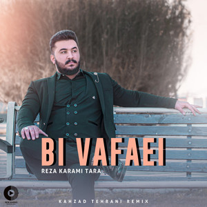 Bi Vafaei (Remix)