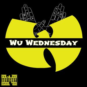 Wu Wednesday (feat. DJ Flipcyide)