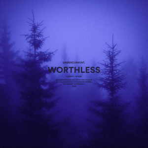 Worthless (slowed + reverb)