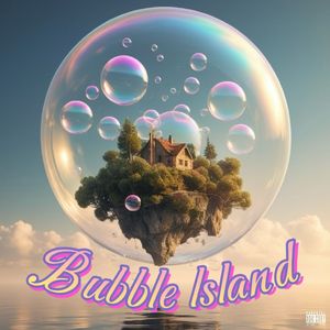 Bubble Island(泡泡浮岛)