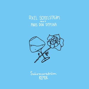SVÄRMORSDRÖM (Remix)