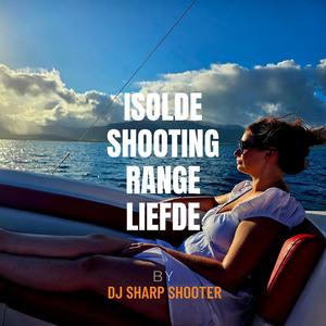 Isolde Shooting Range Liefde