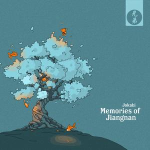 Memories of Jiangnan