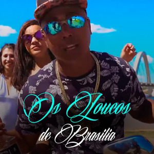 Os Loucos de Brasilia
