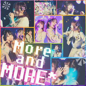 More and MORE*