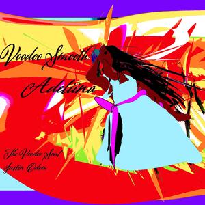 Adelina (feat. The Voodoo Soul & Justin Odom)