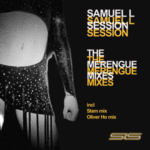 Merengue (Samuel L Session Mix)