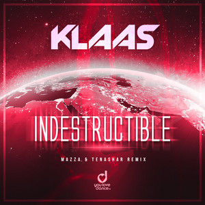 Indestructible (Mazza & Tenashar Extended Remix)
