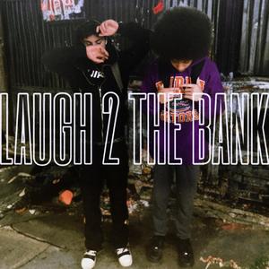 Laugh 2 The Bank (feat. João Pedro)