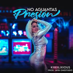 No Aguantas Presión