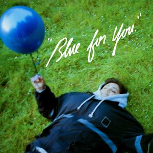 Blue for You