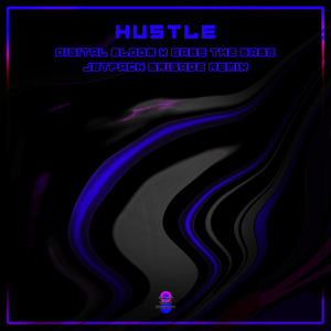 Hustle (Brigade Era Remix)