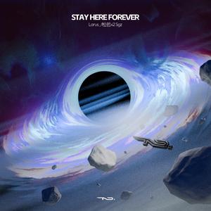Stay Here Forever