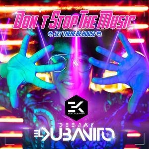 Don't Stop the Music (Let There Be House)