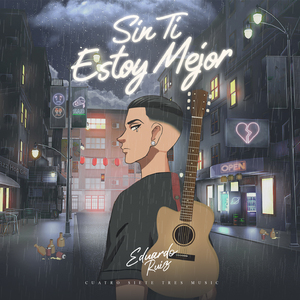 Sin Ti Estoy Mejor