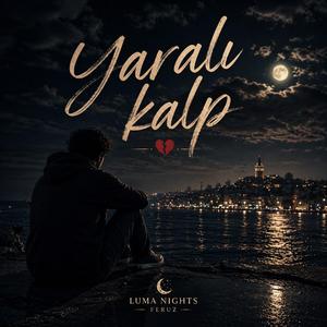 Yaralı Kalp