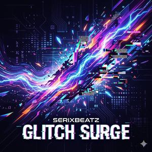 SerixBeatz (Glitch Surge)