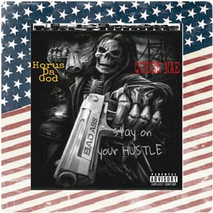 Stay on ya Hustle (feat. Queen Nae)