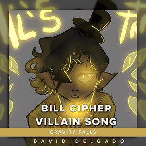 Bill Cipher Villain Song (From "Gravity Falls") (Spanish Cover - Stella Jang)