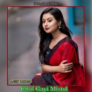 Chal Gayi Mistol
