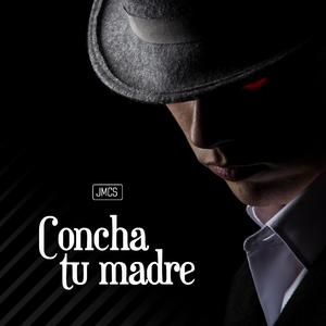 Concha Tu Madre