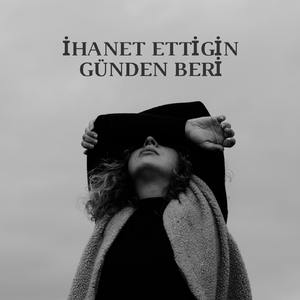 İhanet Ettiğin Günden Beri - Affet (Mix Edition)
