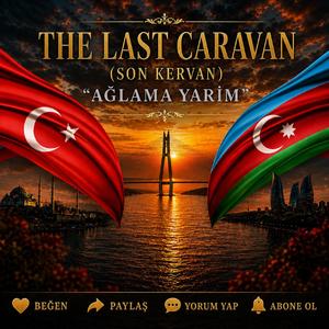 !..AĞLAMA YARİM..! (Azeri) [ai]
