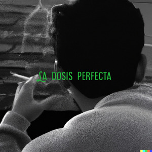 La Dosis Perfecta