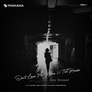 Don`t Leave Me Alone (Noma Saba Remix)