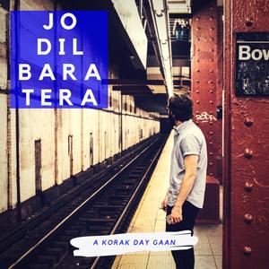 Jo Dil Bara Tera