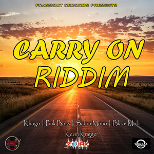 Carry on Riddim