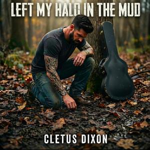 Left my Halo in the Mud