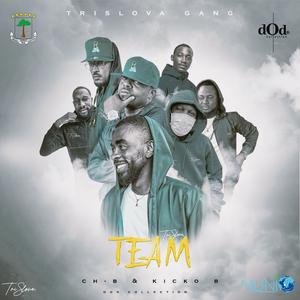 My team (feat. Kicko B)