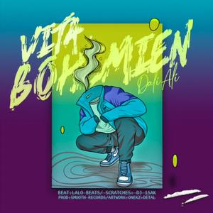 Vida bohemia (feat. Dj 1sak)