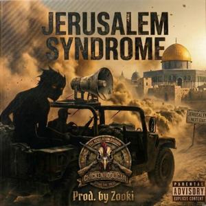 סינדרום ירושלים | Jerusalem Syndrome (feat. Elik BOOM & CHuPa LuPa)