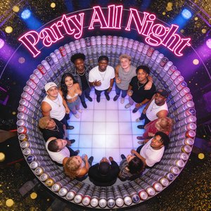 Party All Night(夜不睡觉)