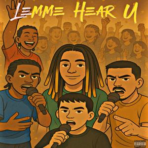 Lemme Hear U (feat. Tstacks, Jamzico, LF & T1AR)