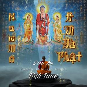 Nhạc niệm Nam Mô A Di Đà Phật - Diệu Âm Tịnh Tuấn